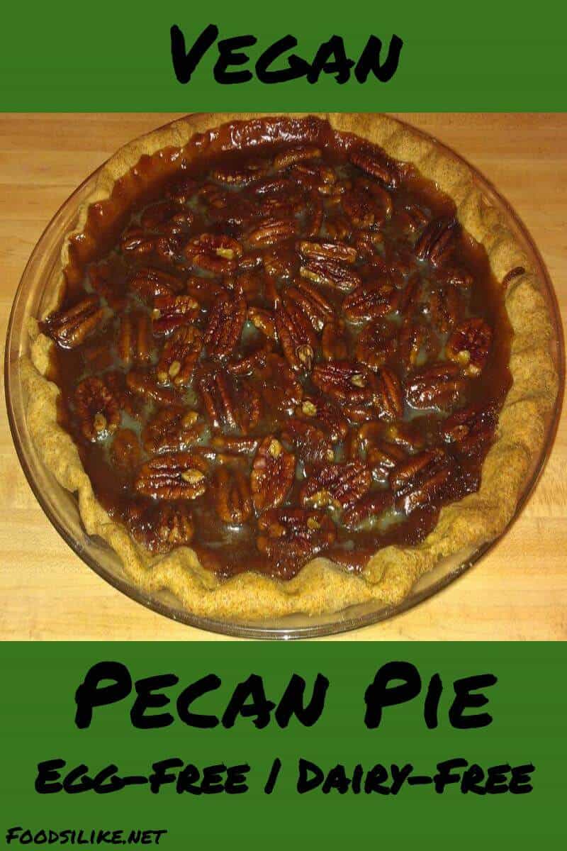 a whole vegan pecan pie - pin for Pinterest