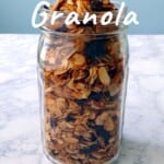 granola in a mason jar - text overlay for Pinterest