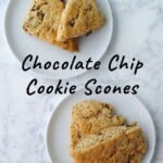 chocolate chip cookie scones on plates - text overlay for Pinterest