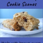 chocolate chip cookie scones - text overlay for Pinterst