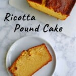 slice of ricotta pound cake on a plate, with text overlay for Pinterest