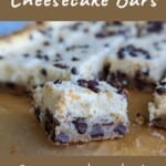 up-close side view of layers of chocolate chip cookie cheesecake bars, image with text overlay for Pinterest