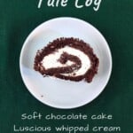 Slice of chocolate yule log with swirl exposed. text overlay for Pinterest