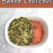 Salmon with Baked Couscous, alongside green beans on a purple plate.